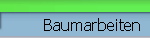 Baumarbeiten