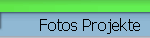 Fotos Projekte